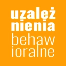Uzależnienia behawioralne